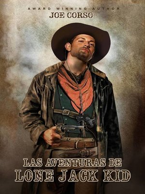 cover image of Las Aventuras del Chico de Lone Jack